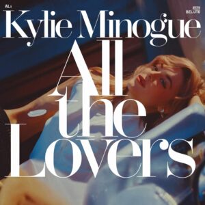 SF1110422 – Kylie Minogue – All The Lovers