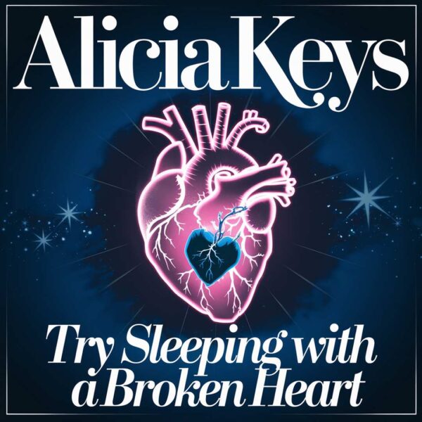 Alicia Keys - Try Sleeping With A Broken Heart