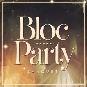 SF1110439 – Bloc Party – Banquet