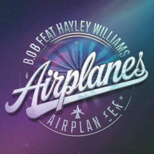 SF1110481 – B.o.B Feat. Hayley Williams – Airplanes
