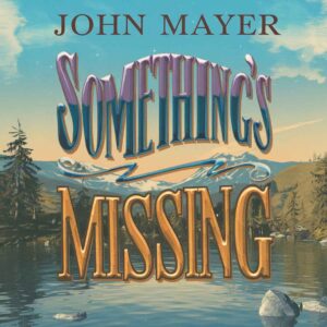 SF1110593 – John Mayer – Something’s Missing