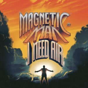SF1110612 – Magnetic Man – I Need Air