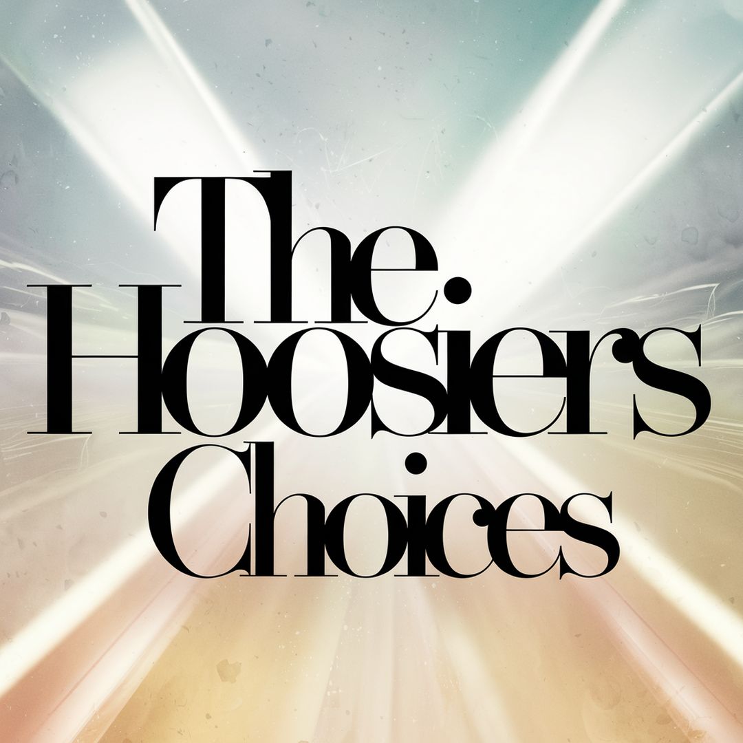 The Hoosiers - Choices