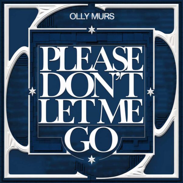 Olly Murs - Please Don’t Let Me Go