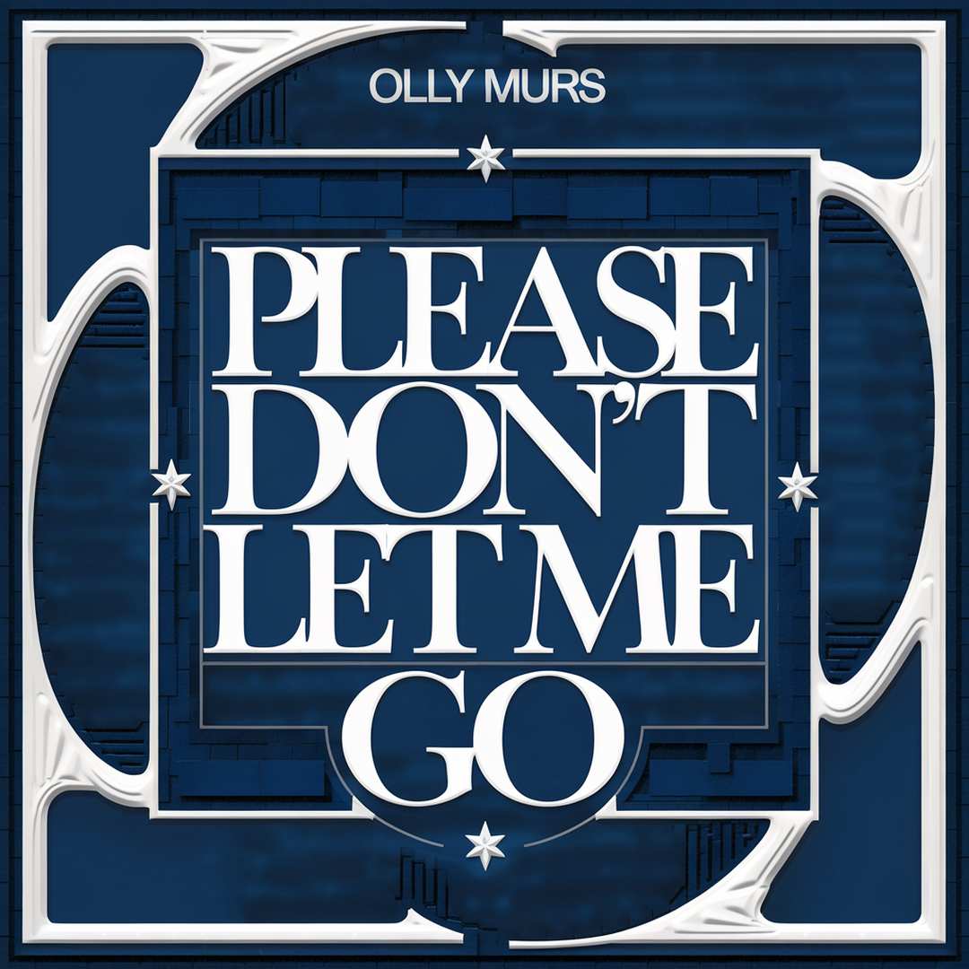 Olly Murs - Please Don’t Let Me Go