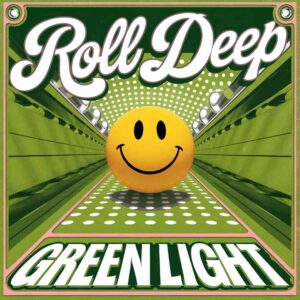 SF1110621 – Roll Deep – Green Light