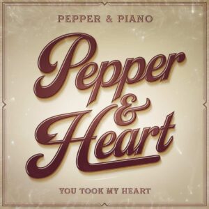 SF1110723 – Pepper & Piano – You Took My Heart