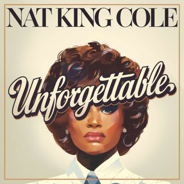 Nat King Cole - Unforgettable