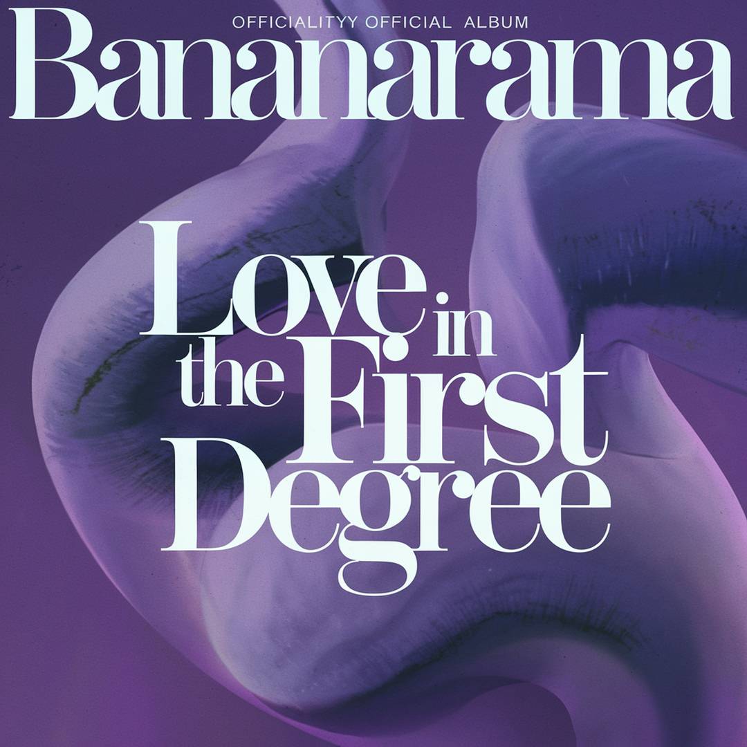 Bananarama - Love In The First Degree
