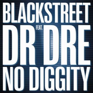 SF1110778 – Blackstreet Feat. Dr Dre – No Diggity