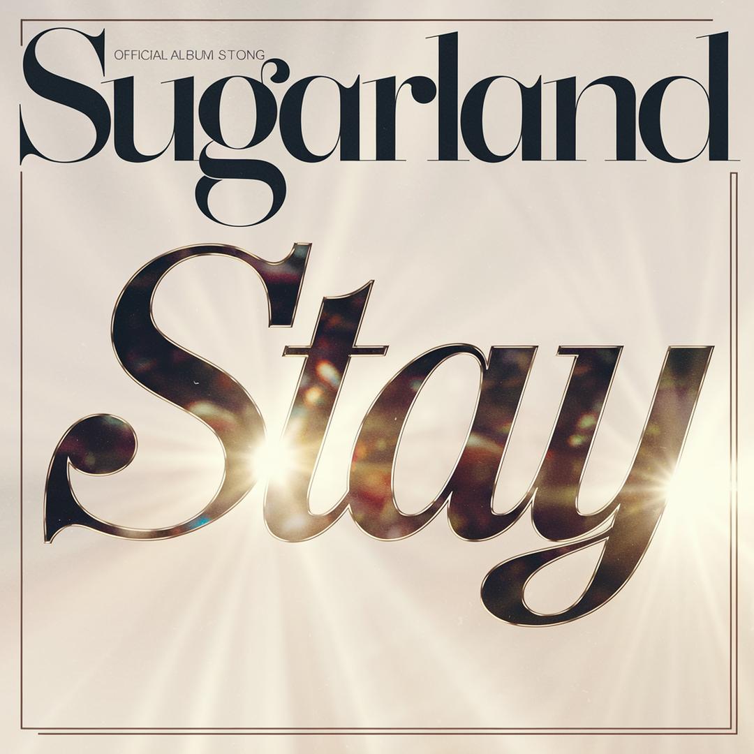 Sugarland - Stay