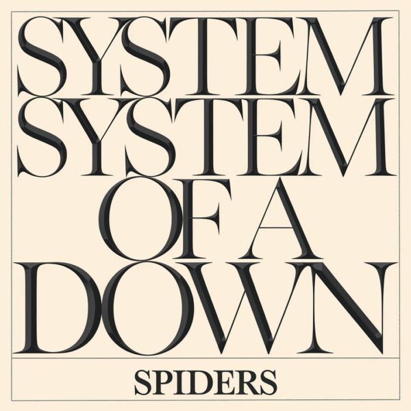System Of A Down - Spiders