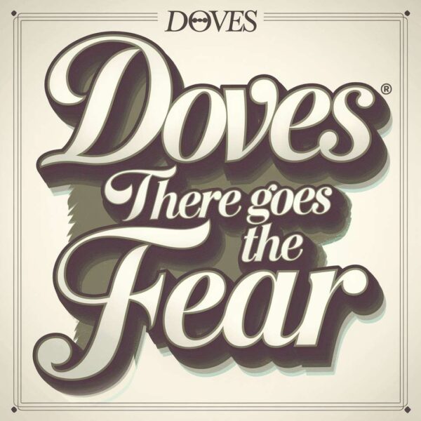 Doves - There Goes The Fear