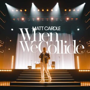 SF1110906 – Matt Cardle – When We Collide