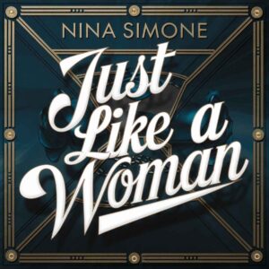 SF1110920 – Nina Simone – Just Like A Woman