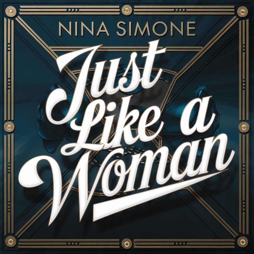 Nina Simone - Just Like A Woman