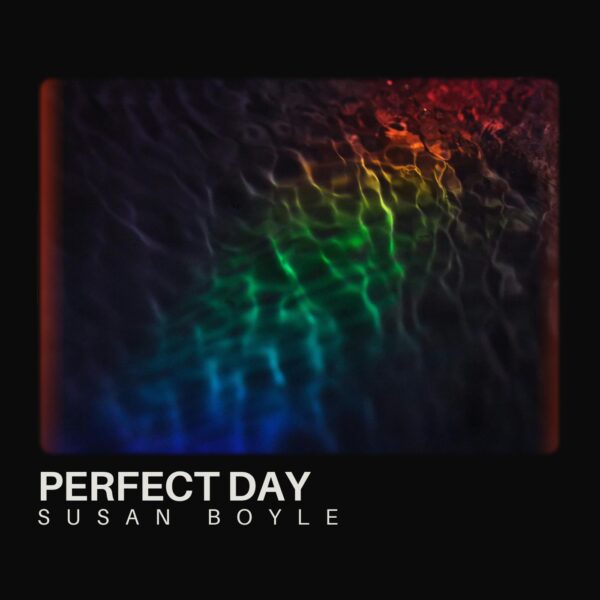 Susan Boyle - Perfect Day