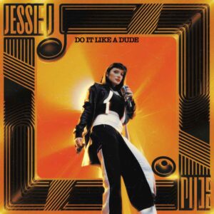 SF1110926 – Jessie J – Do It Like A Dude