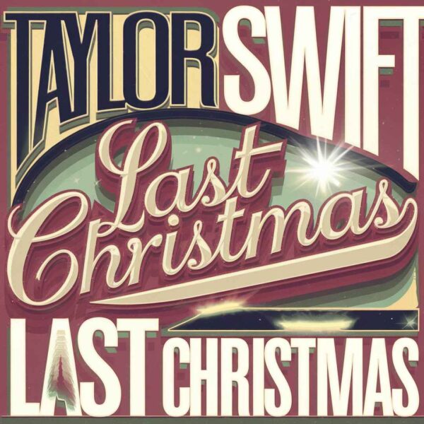 Taylor Swift - Last Christmas