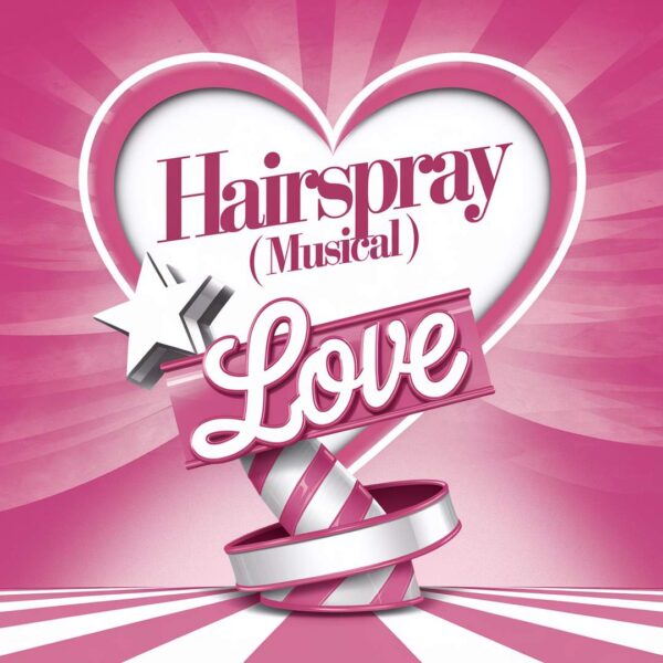 Hairspray - Without Love