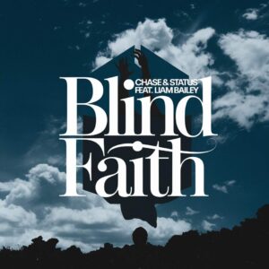 SF1111012 – Chase & Status Feat. Liam Bailey – Blind Faith