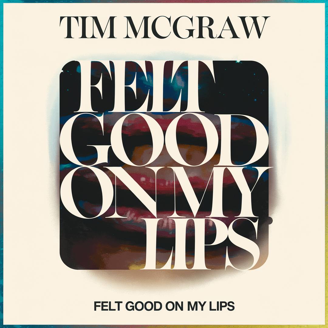 Tim McGraw - Felt Good on My Lips