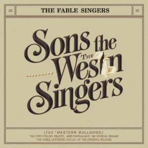 SF1111072 – The Fable Singers – Sons Of The West (Western Bulldogs)