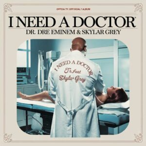 SF1111093 – Dr. Dre Feat. Eminem & Skylar Grey – I Need A Doctor