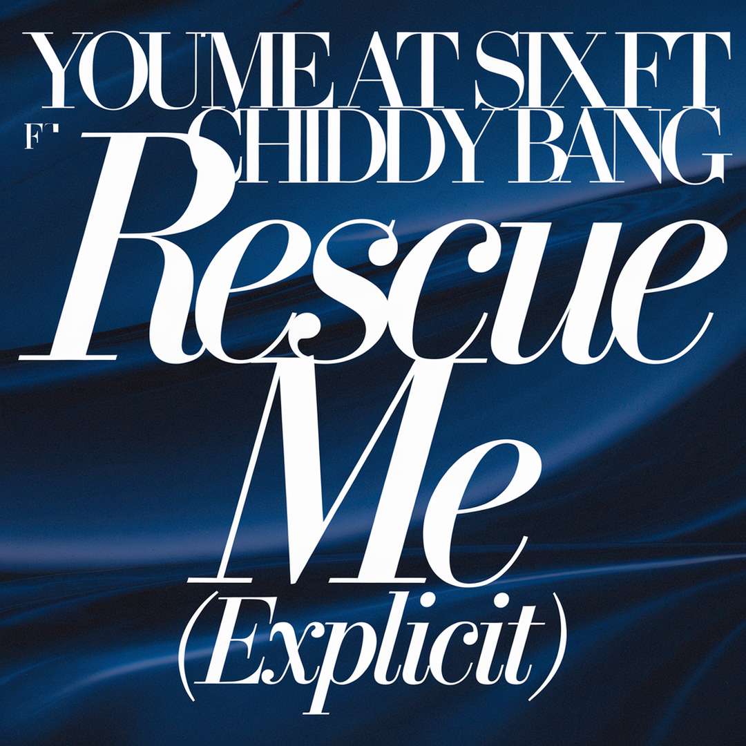 You Me At Six - Rescue Me (Explicit)