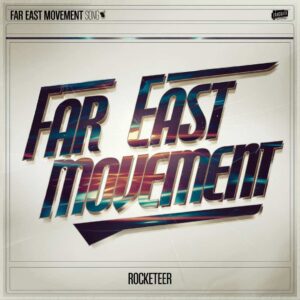 SF1111108HD – Far East Movement – Rocketeer