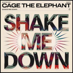 SF1111165 – Cage The Elephant – Shake Me Down