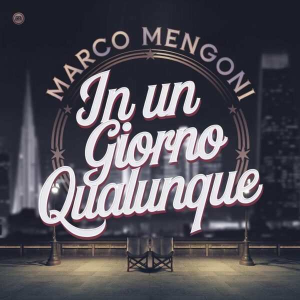 Marco Mengoni - In un Giorno Qualunque