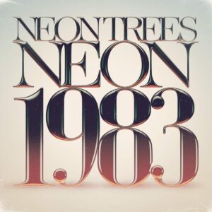 SF1111233 – Neon Trees – 1983