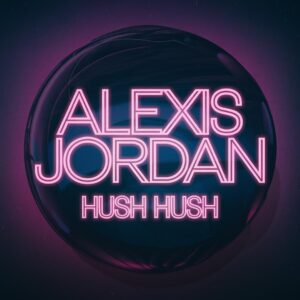 SF1111248 – Alexis Jordan – Hush Hush