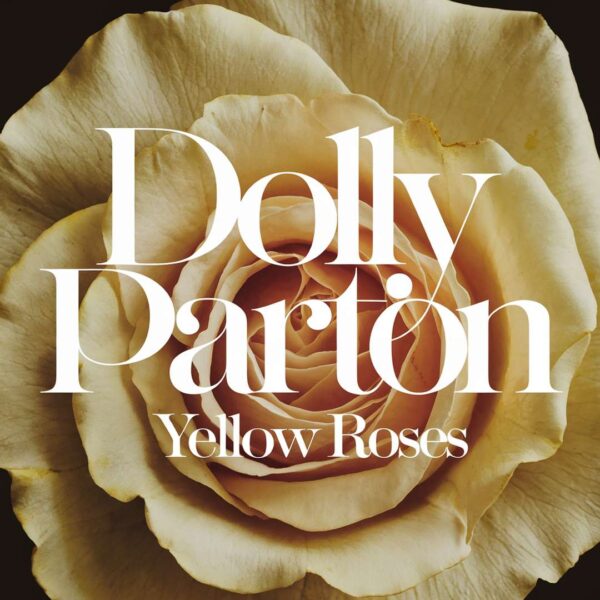 Dolly Parton - Yellow Roses