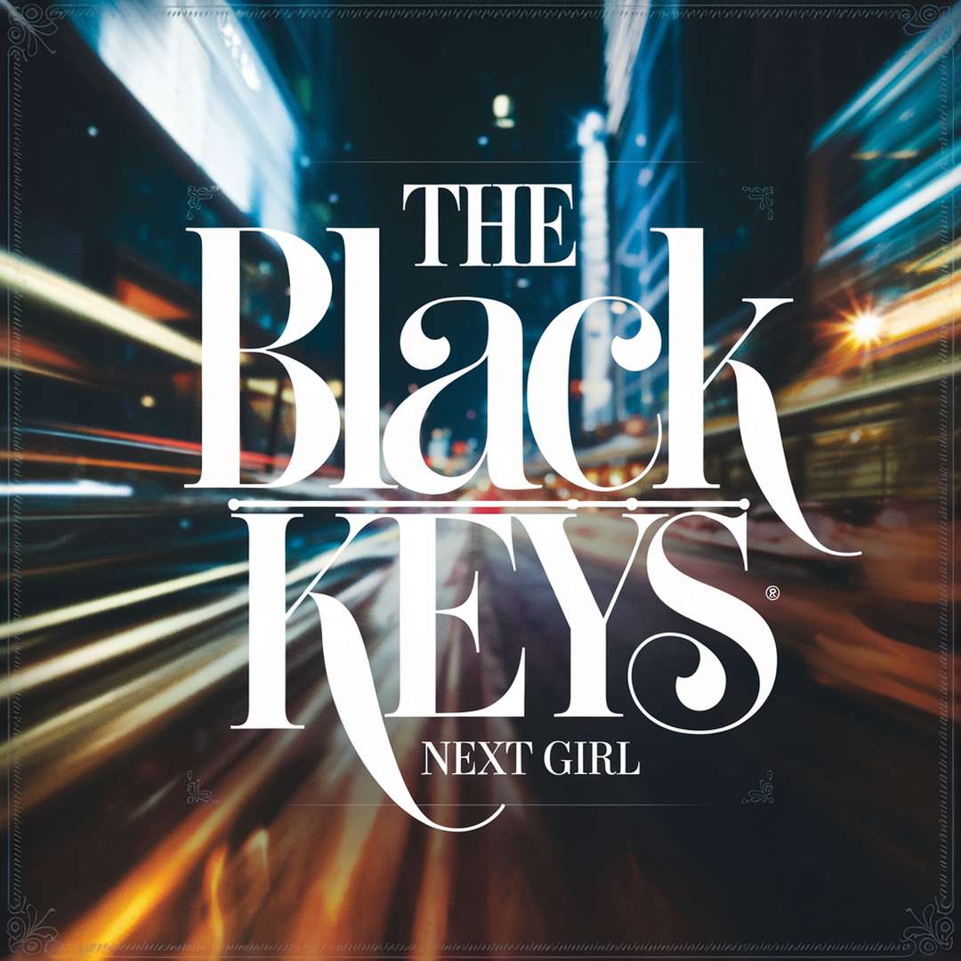 The Black Keys - Next Girl