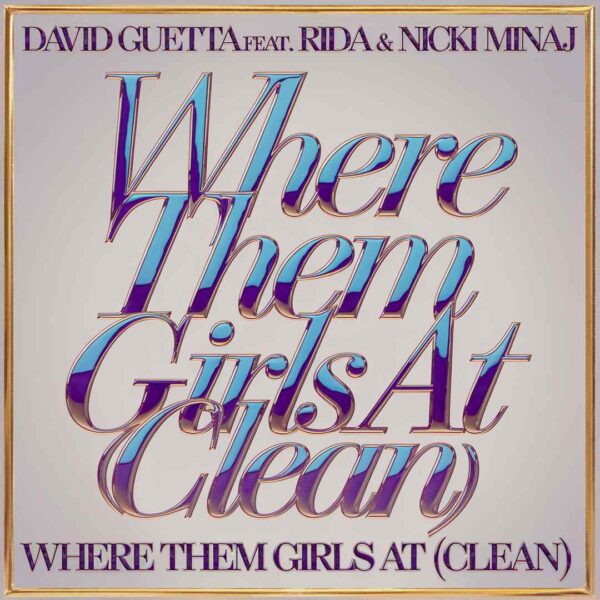 David Guetta - Where Them Girls At