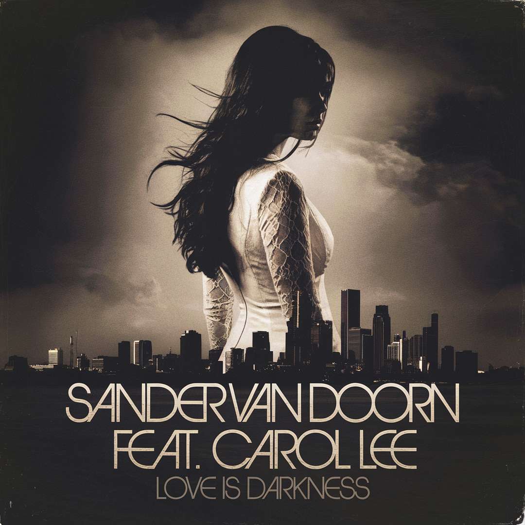 Sander van Doorn - Love Is Darkness