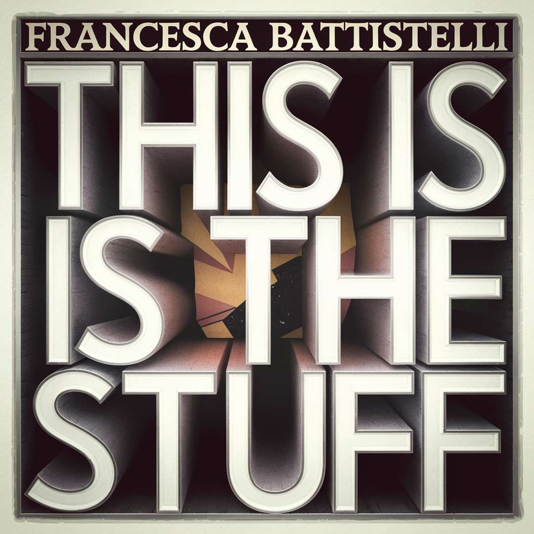 Francesca Battistelli - This Is The Stuff
