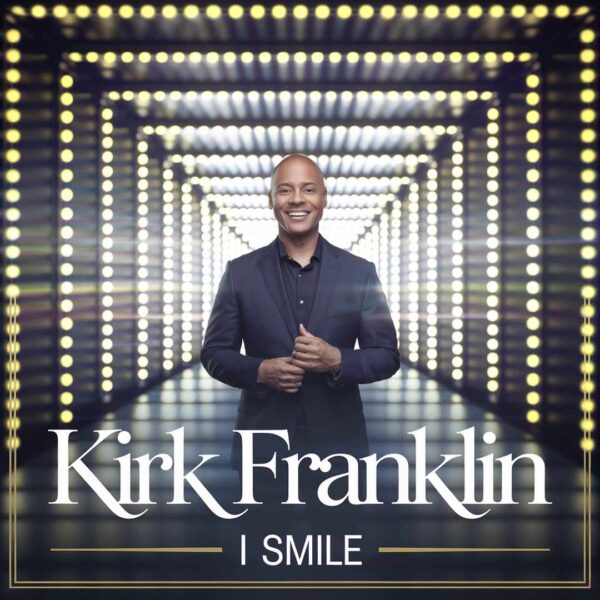 Kirk Franklin - I Smile