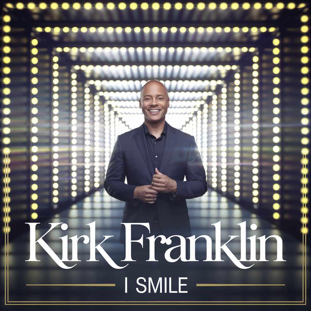 Kirk Franklin - I Smile