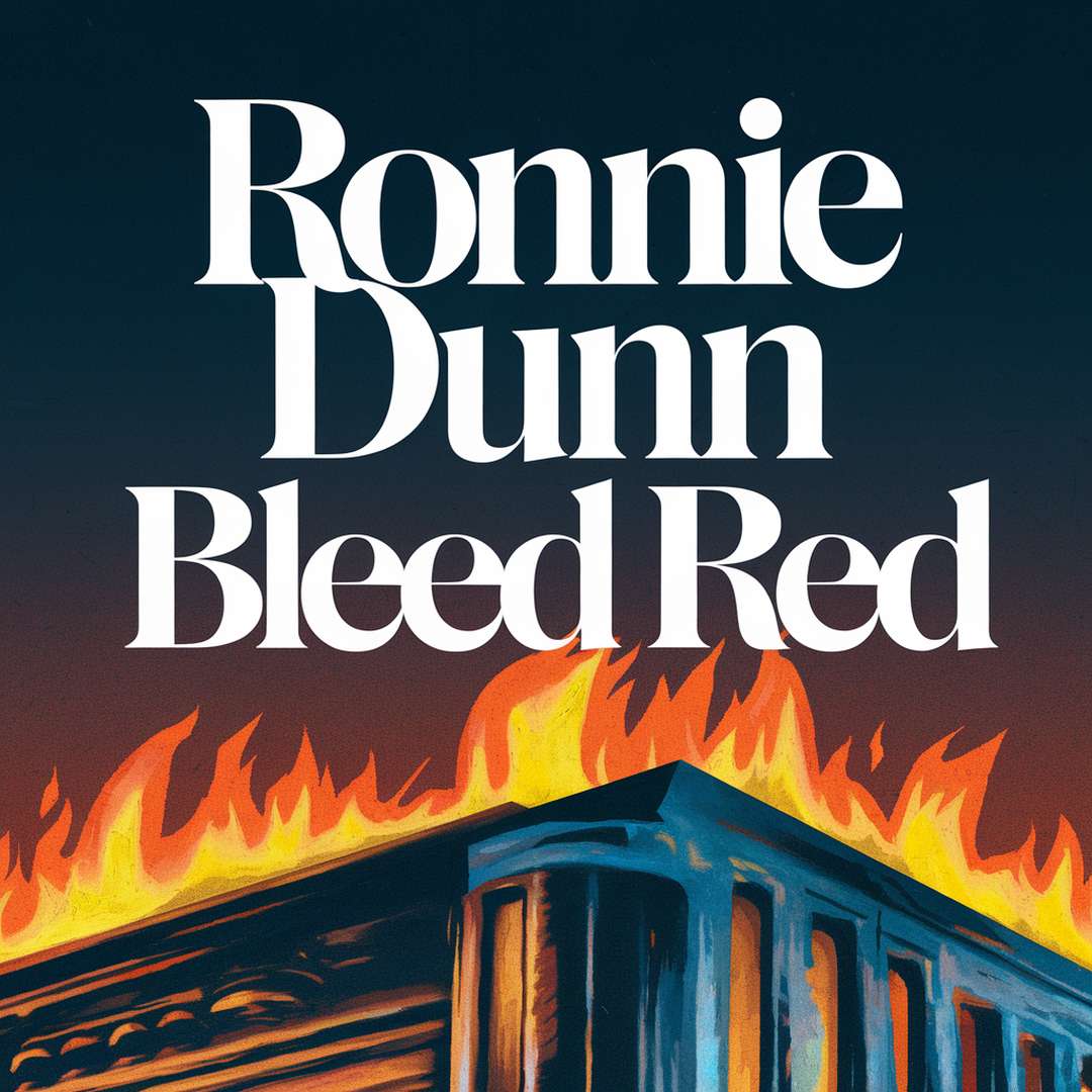 Ronnie Dunn - Bleed Red