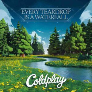 SF1111404 – Coldplay – Every Teardrop Is A Waterfall