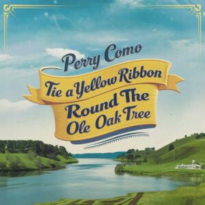 SF1111420 – Perry Como – Tie a Yellow Ribbon Round the Ole Oak Tree