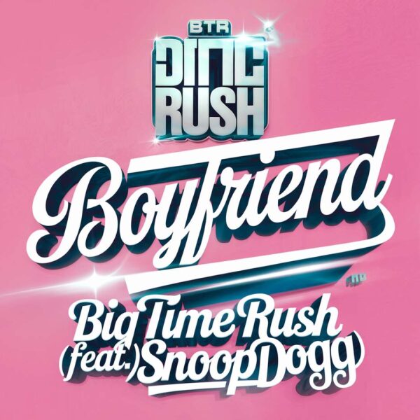 Big Time Rush - Boyfriend