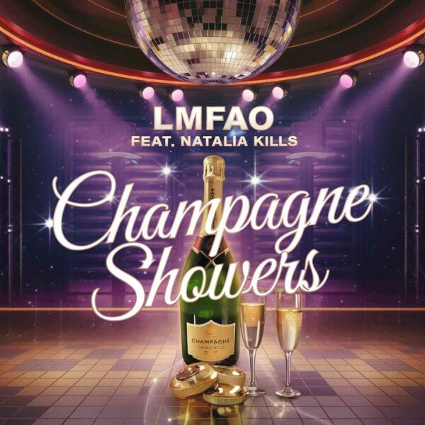 LMFAO - Champagne Showers