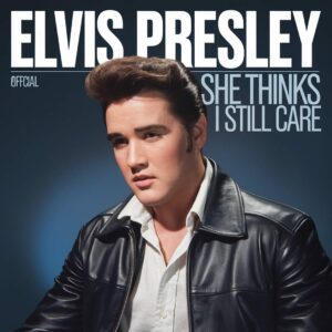 SF1111545 – Elvis Presley – She Thinks I Still Care