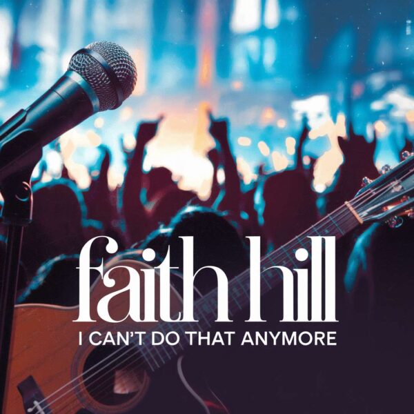 Faith Hill - I Can't Do That Anymore