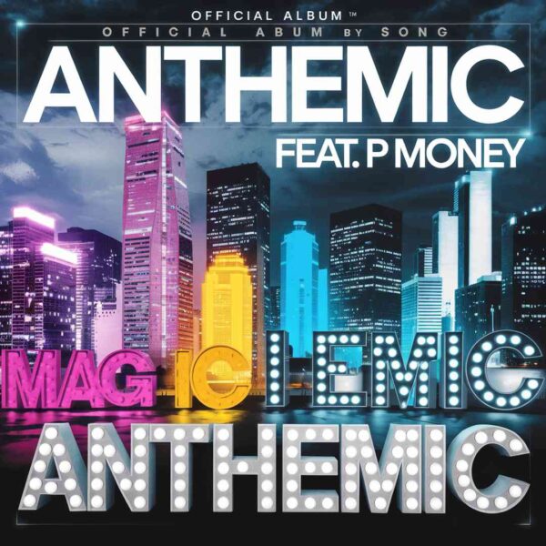 Magnetic Man - Anthemic