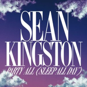 SF1111955 – Sean Kingston – Party All Night (Sleep All Day)